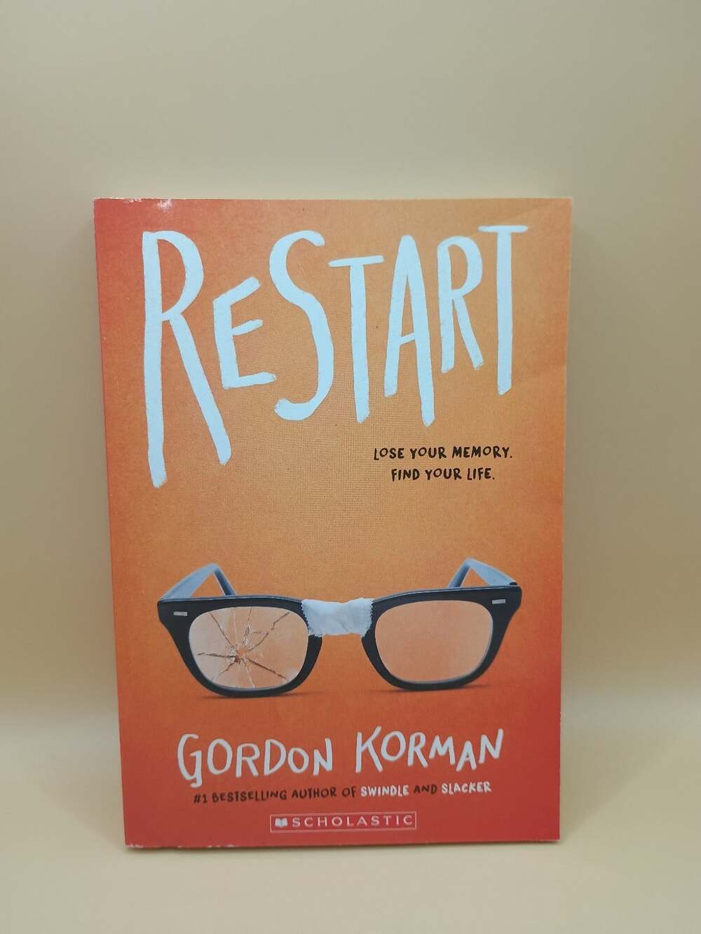 Restart; Lose Your Memory. Find Your Life by Gordon Korman